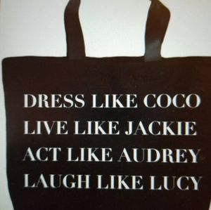 Dress like Coco, Live like Jackie.....LG tote bag
